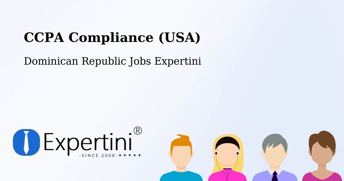 CCPA Privacy Rights & Compliance Notice – Las Terrenas - Dominican Republic Jobs Expertini