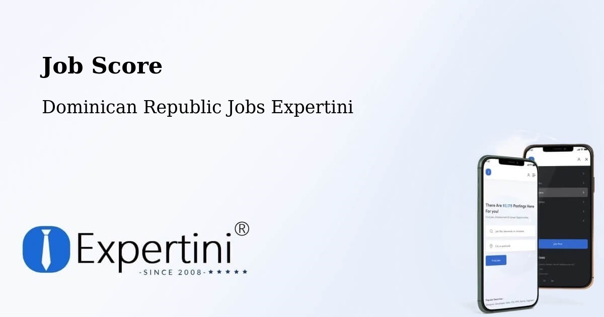 Job Score & Job Description Score Tool – Las Terrenas - Dominican Republic Jobs Expertini