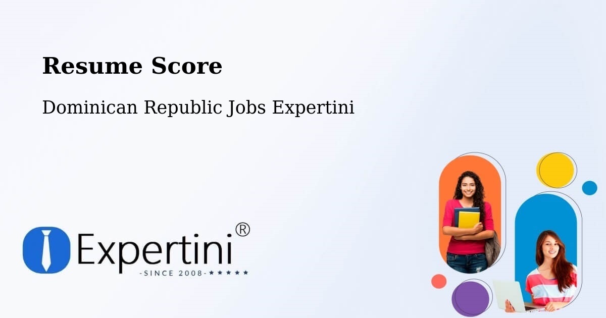Resume Score & Job Description Match Tool – Las Terrenas - Dominican Republic Jobs Expertini