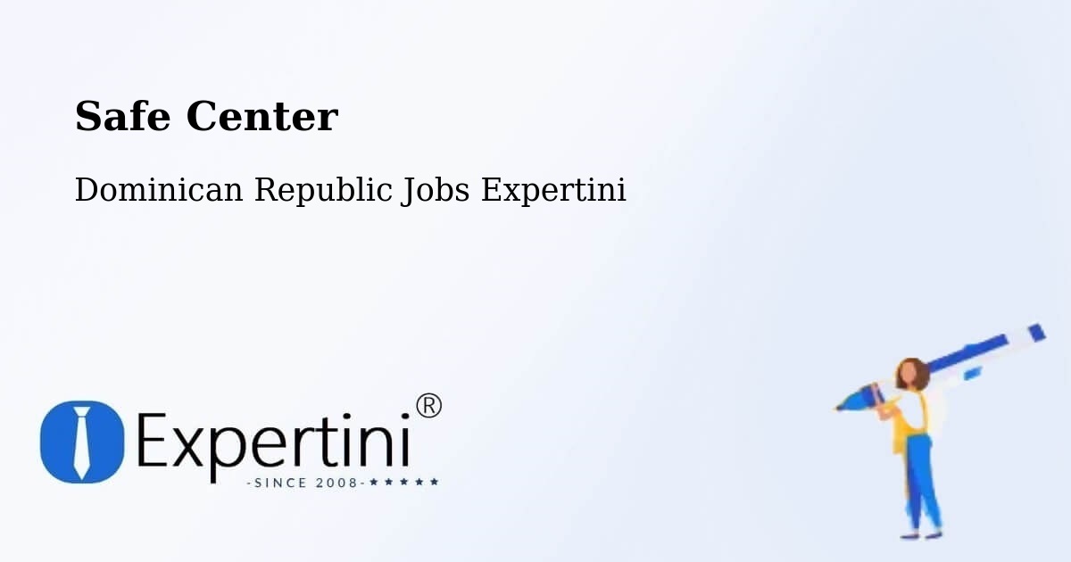 Safety Center – Las Terrenas - Dominican Republic Jobs Expertini