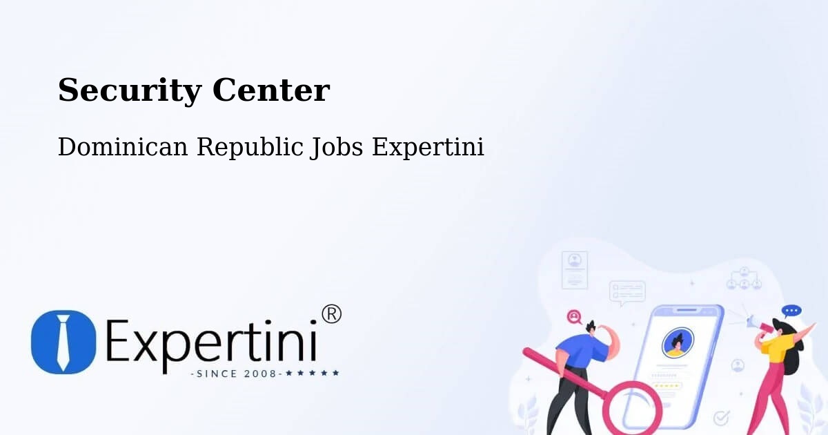 Security & Compliance – Las Terrenas - Dominican Republic Jobs Expertini
