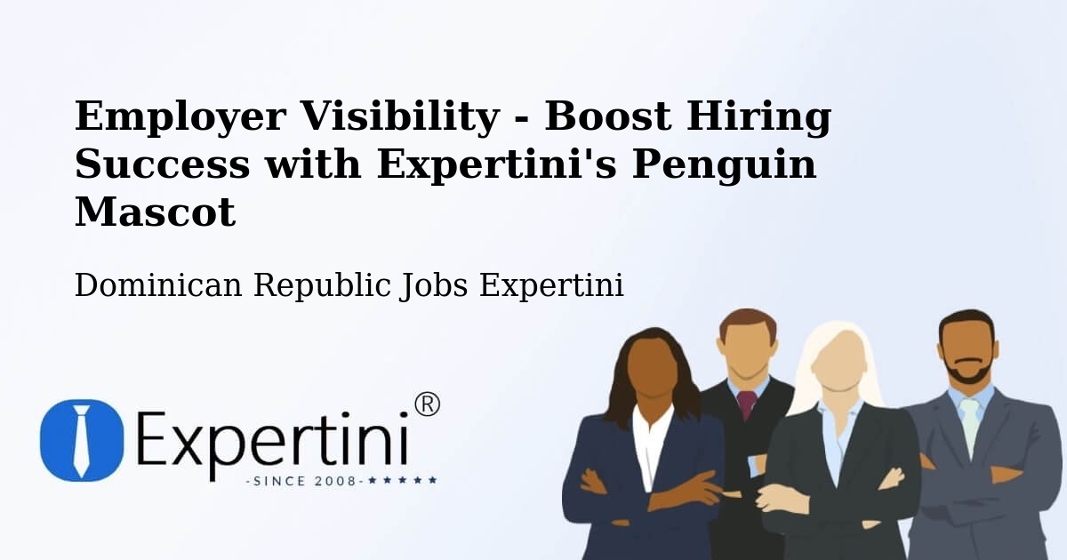 CV and Resume Visibility Optimization – Las Terrenas - Dominican Republic Jobs Expertini